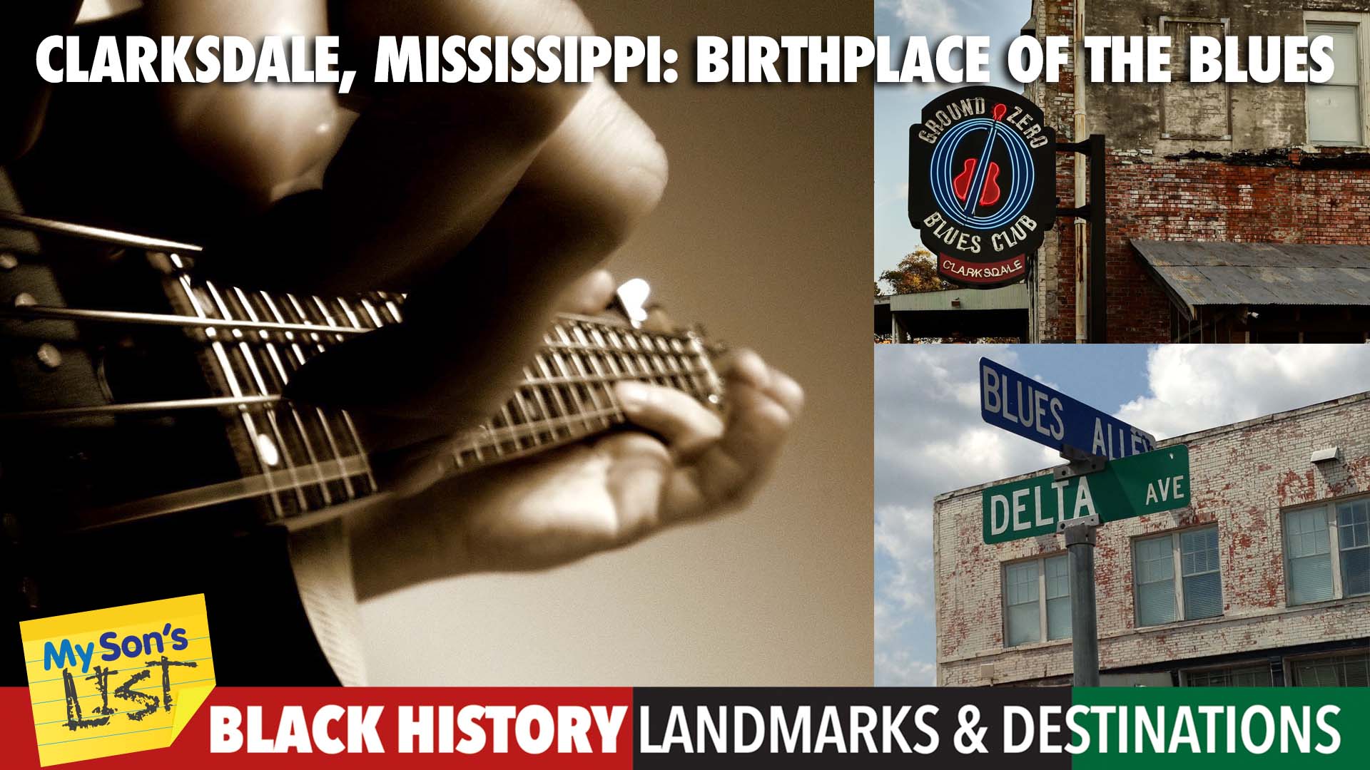 African-American Landmarks: Clarksdale, Mississippi, Birthplace of the Blues